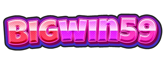 BIGWIN59 ทางเข้า สล็อต คาสิโน และสมัครสมาชิก